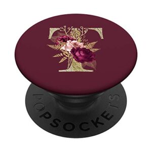 maroon floral initial letter t monogram burgundy flowers popsockets popgrip: swappable grip for phones & tablets