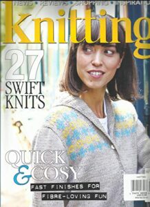 knitting magazine, 27 swift knits * quick & cosy october, 2018 issue # 186 printed in uk (please note: all these magazines are pet & smoke free magazines. no address label. (single issue magazine)