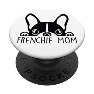 frenchie mom cute french bulldog mom mother's day gifts popsockets popgrip: swappable grip for phones & tablets