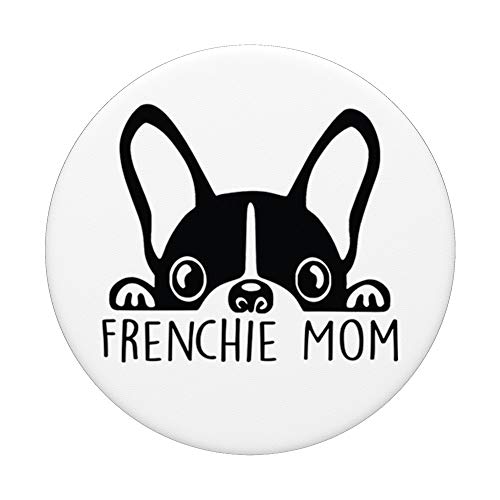 Frenchie Mom Cute French Bulldog Mom Mother's Day Gifts PopSockets PopGrip: Swappable Grip for Phones & Tablets