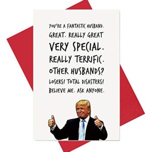 Trump Husband Card, Funny Anniversary Card Birthday Card for Hubby, You Are A Fantastic Husband