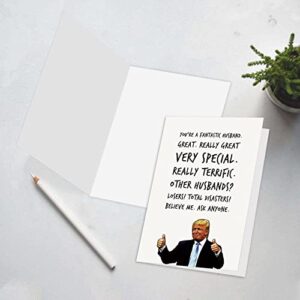 Trump Husband Card, Funny Anniversary Card Birthday Card for Hubby, You Are A Fantastic Husband