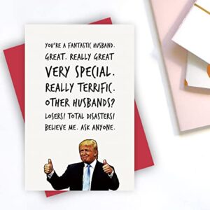 Trump Husband Card, Funny Anniversary Card Birthday Card for Hubby, You Are A Fantastic Husband