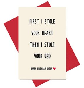 funny birthday card for dad, daddy card, happy bday greeting card for father, stole your heart card