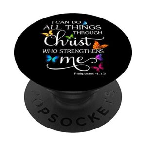 i can do all things through christ butterfly art - religious popsockets swappable popgrip