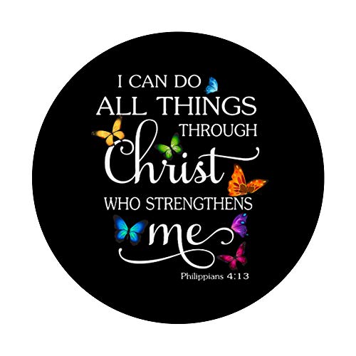 I Can Do All Things Through Christ Butterfly Art - Religious PopSockets Swappable PopGrip