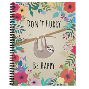 softcover be happy 8.5" x 11" funny sloth spiral notebook/journal, 120 wide ruled pages, durable gloss laminated cover, black wire-o spiral. made in the usa