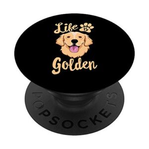 life is golden retriever shirt women kids dog owner gift popsockets popgrip: swappable grip for phones & tablets