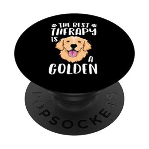 the best therapy is a golden retriever dog puppy mom mama popsockets popgrip: swappable grip for phones & tablets