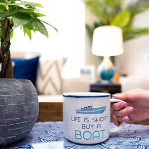 Pavilion Gift Company Life Is Short Buy A Boat 17 Oz Stoneware Lake Or Beach Coffee Cup Mug, White