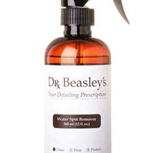 Dr. Beasley's Water Spot Remover - 12 oz, Dissolves Mineral Deposits, Quick-Removal Action, Prevents Stains and Etching On Vehicles