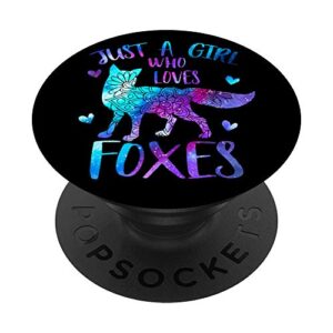 just a girl who loves foxes galaxy space cute fox girls gift popsockets grip and stand for phones and tablets