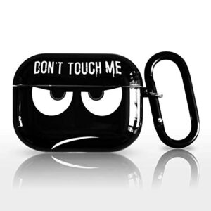 EZICOK Compatible with AirPods Pro Case Don't Touch Me Black Cool Cover with Keychain Big Eyes Cute Cartoon Shockproof Airpod Cases Accessories Smooth Soft Protective Skin for Apple Airpods Pro