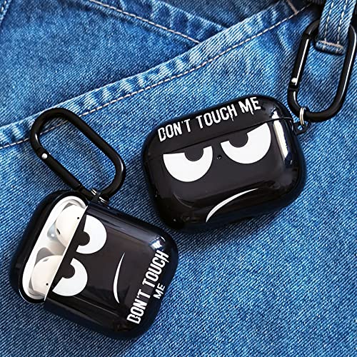 EZICOK Compatible with AirPods Pro Case Don't Touch Me Black Cool Cover with Keychain Big Eyes Cute Cartoon Shockproof Airpod Cases Accessories Smooth Soft Protective Skin for Apple Airpods Pro