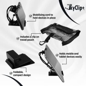 The SkyClip+ Phone & Tablet Holder for Air Travel, Home and Office Use - Inflight Phone Mount & Stand Compatible with iPhone, Android, Kindle and Tablets - Ultimate Travel Accessory (Black)