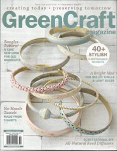 green craft magazine, creating today * preserving tomorrow summer, 2017 volume, 8 issue, 2 display july, 31st 2017 ( please note: all these magazines are pet & smoke free magazines. no address label. (single issue magazine )