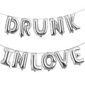 16 inch drunk in love balloons banner foil letters mylar balloons for bachelorette parties, weddings, bridal shower (silver)