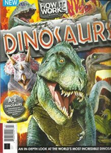 how it works book of dinosaurs magazine, issue, 2019 issue, # 09 9th edition display september, 11th 2019 ( please note: all these magazines are pet & smoke free magazines. no address label. (single issue magazine )