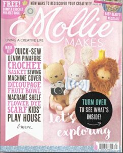 mollie makes magazine, living a creative life issue # 83 free gift included (please note: all these magazines are pet & smoke free magazines. no address label. (single issue magazine)