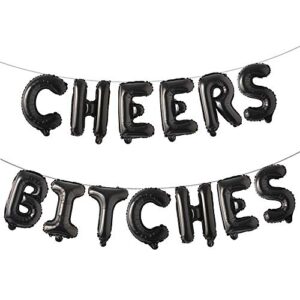 16 inch multicolored cheers bitches balloons banner foil letters mylar balloons for bachelorette parties, weddings, bridal showers, cannot float (black)