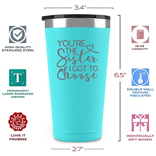 Friendship Gifts For Best Friends Women - You're The Sister I Got To Choose - Best Friend Birthday Gifts for Sister From Sister - Sentimental Work Bestie Gifts - Cute Tumblers For Women - 16 oz Mint