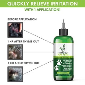 Thyme Out for Pets (8oz) - Natural Dog and Cat Itch Relief & Skin Treatment for Itchy Paws and Ringworm - Yeast Infection, Dandruff and Hot Spot Spray for Dogs - All Natural, Organic Blend