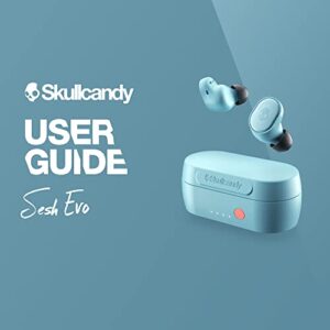 Skullcandy Sesh Evo True Wireless In-Ear Bluetooth Earbuds Compatible with iPhone and Android / Charging Case and Microphone / Great for Gym, Sports, and Gaming IP55 Water Dust Resistant - Blue