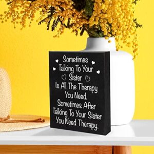 JennyGems Funny Sister Gifts, Sometimes Talking To Your Sister Is All the Therapy You Need Wooden Sign, Birthday Gift for Sister, Made in USA