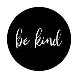 Be Kind - Motivational and Inspirational Quote PopSockets PopGrip: Swappable Grip for Phones & Tablets