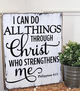 i can do all things through christ who strengthens me, religious wood sign, rustic bible verse sign, philippians 4:13