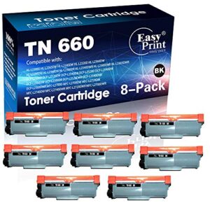 8-pack compatible tn660 toner cartridge tn-660 work for brother hl-l2340dw l2380dw l2340dwr dcp-l2500d dcp-l2540dnr mfc-l2720dw mfc-l2700dw printer, sold by easyprint