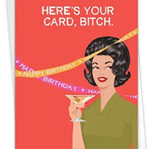 NobleWorks - 1 Funny Happy Birthday Card - Sarcastic Retro Humor, Bluntcard Stationery (Buyer Discretion Advised) - Here's Your Card C2995BDG