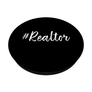 Hashtag Realtor Real Estate Agent Business Gifts Funny Quote PopSockets PopGrip: Swappable Grip for Phones & Tablets