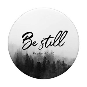 Psalm 46:10 Be Still Scandinavian Foggy Mountain Forest PopSockets PopGrip: Swappable Grip for Phones & Tablets