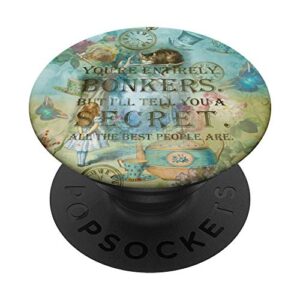 alice in wonderland collage - bonkers quote popsockets popgrip: swappable grip for phones & tablets