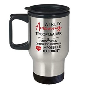 Troop Leader Travel Mug - Funny Gifts Girl Boy Scout Cadette Daisy Brownie Cub Eagle Tiger Going Away Leaving Goodbye Truly Amazing Farewell Coworker 14 oz Stainless Steel Insulated Tumbler TTA0028