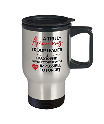 Troop Leader Travel Mug - Funny Gifts Girl Boy Scout Cadette Daisy Brownie Cub Eagle Tiger Going Away Leaving Goodbye Truly Amazing Farewell Coworker 14 oz Stainless Steel Insulated Tumbler TTA0028