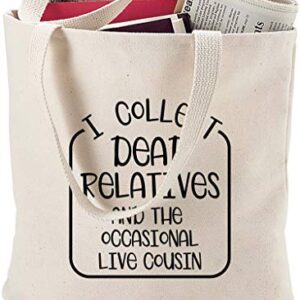 I collect dead relatives… funny cousin family ancestor genealogy Natural Canvas Tote Bag funny gift