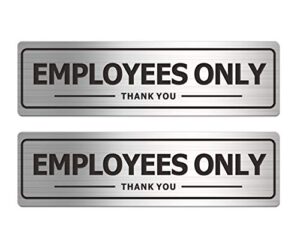 employees only sign - office door signs for business store wall - aluminum metal with strong self adhesive (pack of 2, silver 7×2 inches)