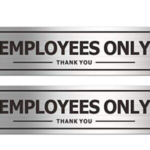 Employees Only Sign - Office Door Signs for Business Store Wall - Aluminum Metal with Strong Self Adhesive (Pack of 2, Silver 7×2 inches)