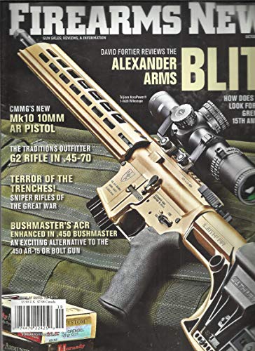 TFIREARMS NEWS, GUN SALES, REVIEWS & INFORMATION, OCTOBER, 2016 VOLUME 73 ISSUE,19 (PLEASE NOTE: ALL THESE MAGAZINES ARE PET & SMOKE FREE MAGAZINES. NO ADDRESS LABEL.) (SINGLE ISSUE MAGAZINE)