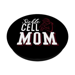 Sickle Cell Awareness Gift Anemia Support Mom PopSockets PopGrip: Swappable Grip for Phones & Tablets