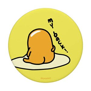 Gudetama The Lazy Egg My Back! PopSockets PopGrip: Swappable Grip for Phones & Tablets