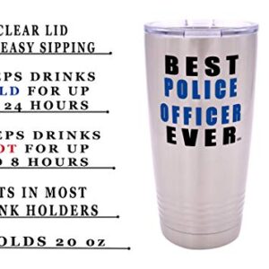 Rogue River Tactical Funny Best Police Officer Ever Large 20 Ounce Travel Tumbler Mug Cup w/Lid Thin Blue Line PD Gift