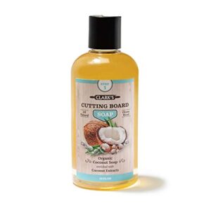 clark's cutting board refined coconut soap - plant based food safe castile soap for countertops, butcher blocks, bamboo, and utensils - cleans and restores wood - use before food grade mineral oil