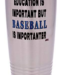 Rogue River Tactical Funny Baseball PLayer 20 Oz. Travel Tumbler Mug Cup w/Lid Education Important Gift Idea