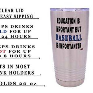 Rogue River Tactical Funny Baseball PLayer 20 Oz. Travel Tumbler Mug Cup w/Lid Education Important Gift Idea