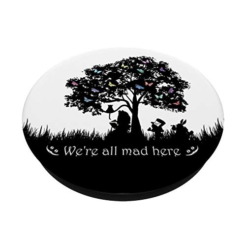 We're All Mad Here - Alice In Wonderland PopSockets PopGrip: Swappable Grip for Phones & Tablets