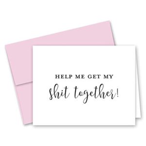 help me get my shit together bridesmaid proposal cards - 8 will you be my bridesmaid cards and 2 maid of honor cards