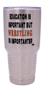 rogue river tactical funny wrestling 30 oz. travel tumbler mug cup w/lid education important wrestler gift idea